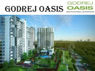 New Launch "Godrej Oasis" in Sector 79 Gurgaon