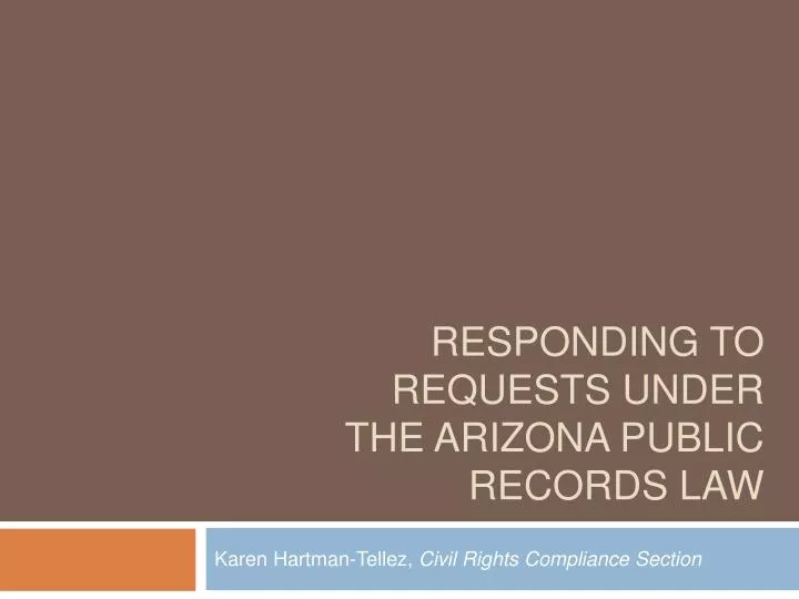responding to requests under the arizona public records law