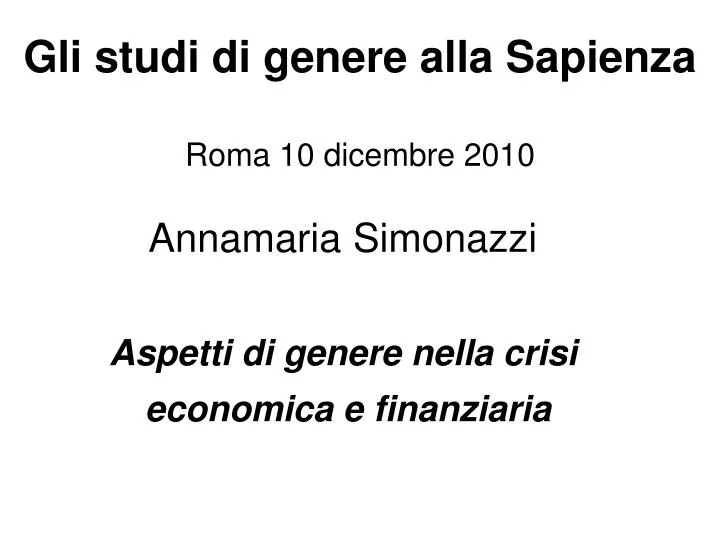 gli studi di genere alla sapienza roma 10 dicembre 2010