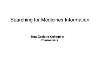 Searching for Medicines Information