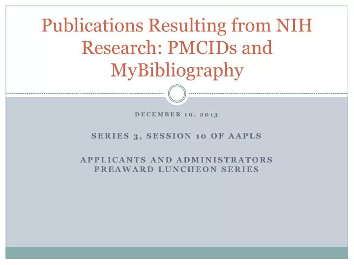 publications resulting from nih research pmcids and mybibliography