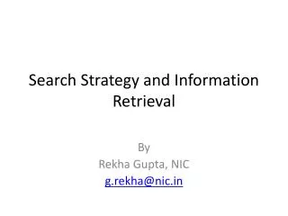 Search Strategy and Information Retrieval