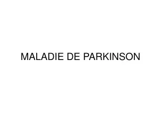 maladie de parkinson