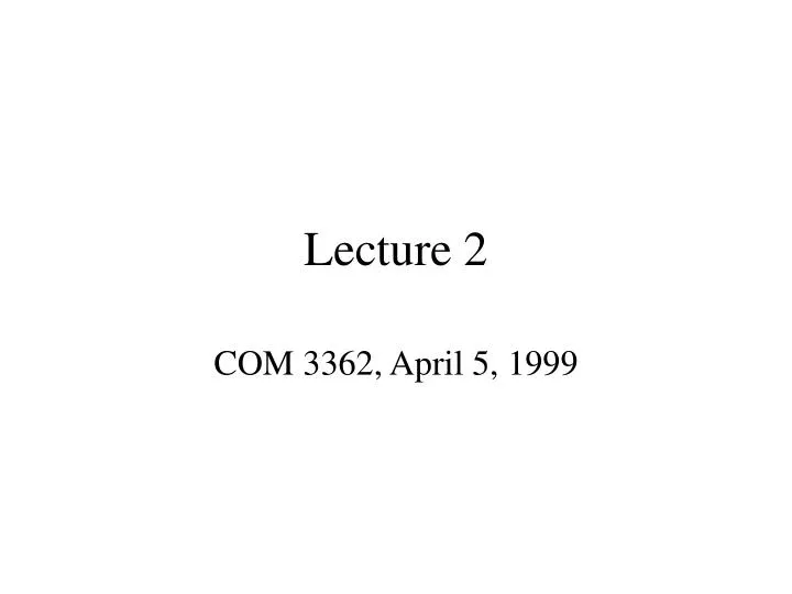 lecture 2