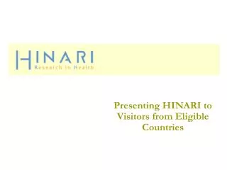Presenting HINARI to Visitors from Eligible Countries