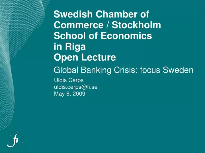 swedish chamber of commerce stockholm school of economics in riga open lecture