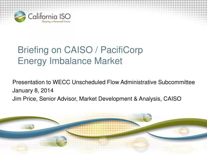 briefing on caiso pacificorp energy imbalance market