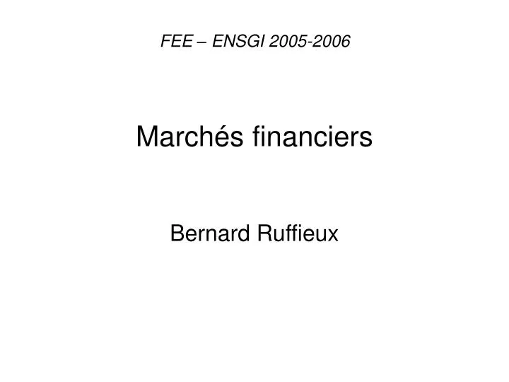 fee ensgi 2005 2006 march s financiers