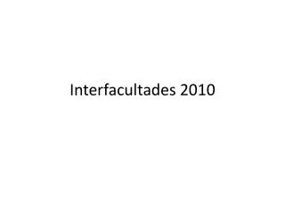 interfacultades 2010