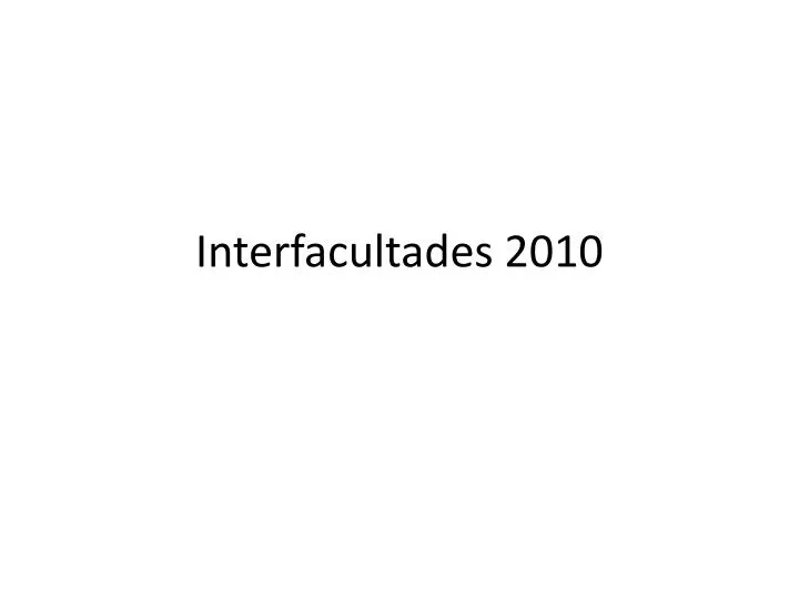 interfacultades 2010