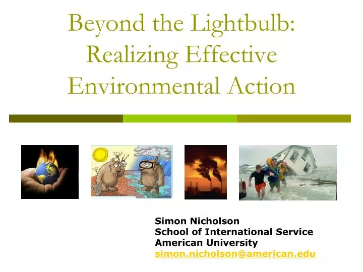 beyond the lightbulb realizing effective environmental action