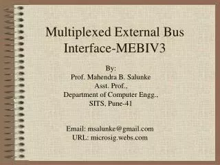 Multiplexed External Bus Interface-MEBIV3