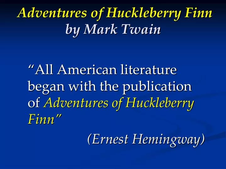 adventures of huckleberry finn by mark twain