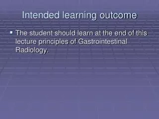 Intended learning outcome