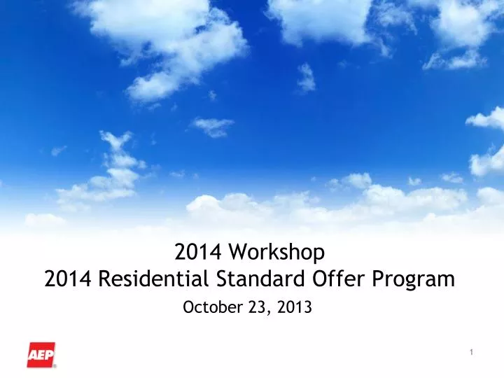 2014 workshop 2014 residential standard offer program
