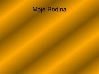moje rodina