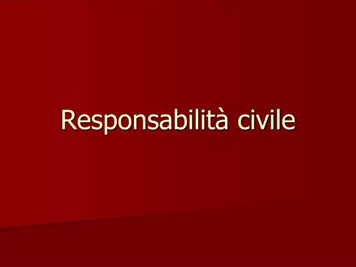responsabilit civile