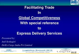 Facilitating Trade In Global Competitiveness With special reference to