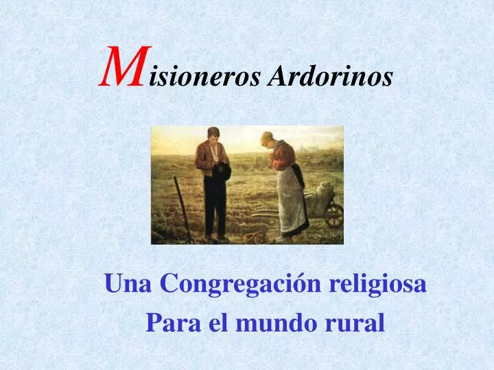 m isioneros ardorinos