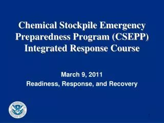 Chemical Stockpile Emergency Preparedness Program (CSEPP) Integrated Response Course
