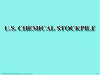 U.S. CHEMICAL STOCKPILE