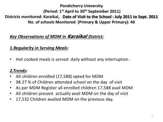Key Observations of MDM in Karaikal District: 1.Regularity in Serving Meals :