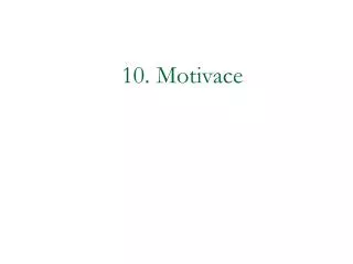 10 motivace