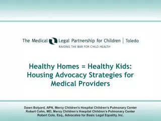 Healthy Homes = Healthy Kids: Housing Advocacy Strategies for Medical Providers