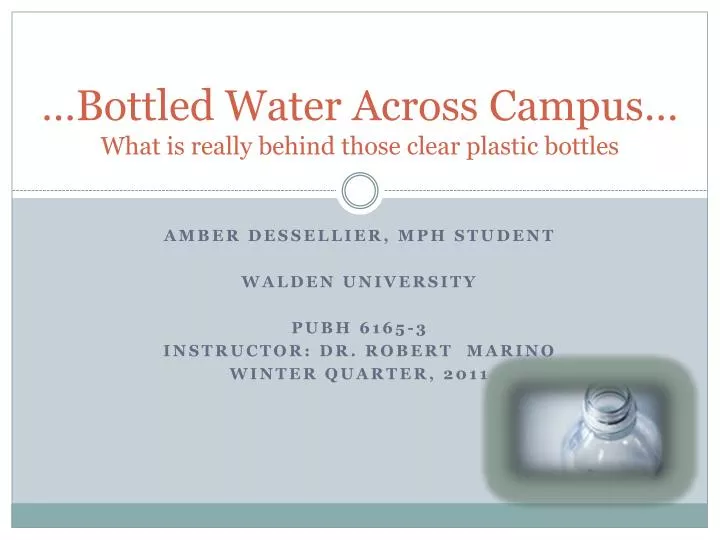 bottled water across campus what is really behind those clear plastic bottles