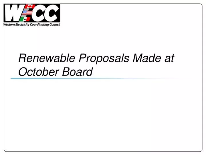 renewable proposals made at october board