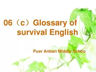 06 ? c ? Glossary of survival English
