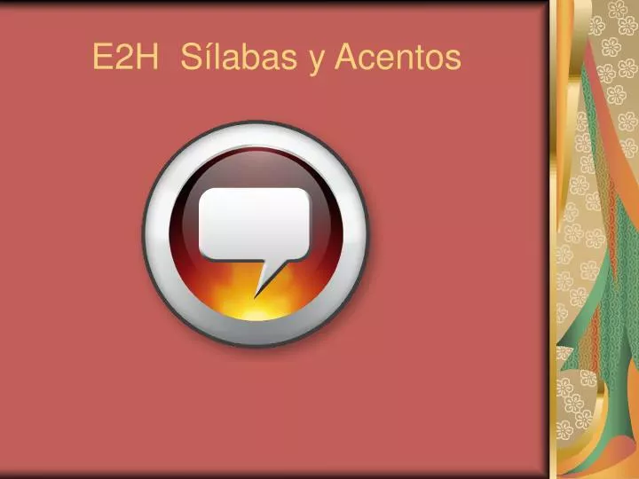 e2h s labas y acentos