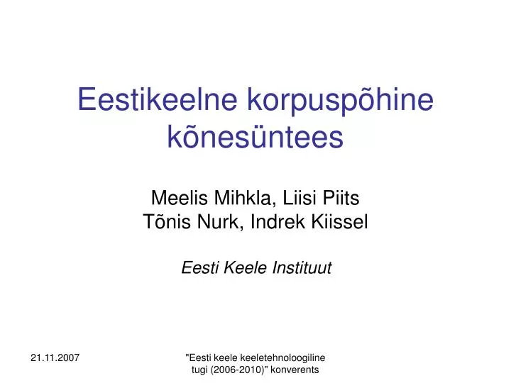 eestikeelne korpusp hine k nes ntees