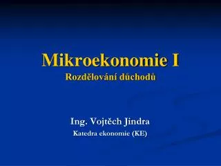 mikroekonomie i rozd lov n d chod