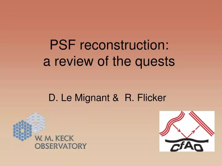 psf reconstruction a review of the quests