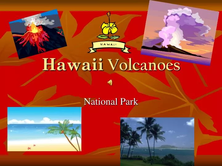 hawaii volcanoes