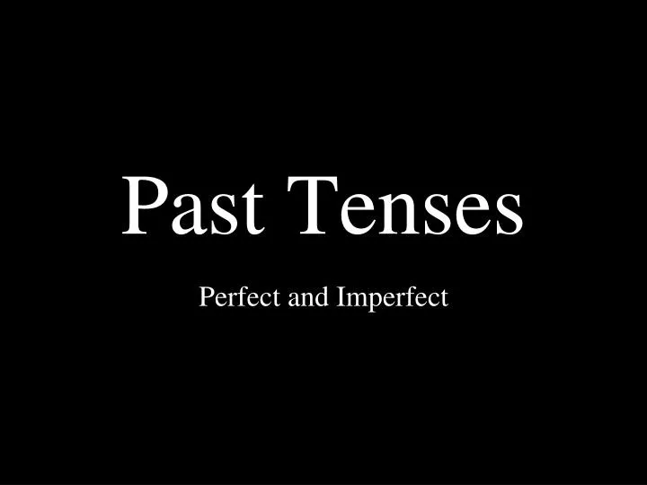 past tenses