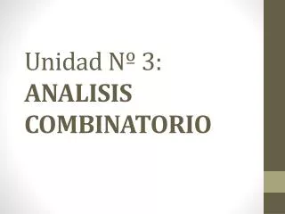 unidad n 3 analisis combinatorio