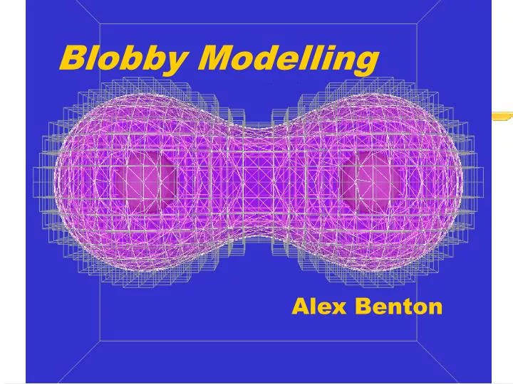 blobby modelling