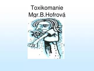 toxikomanie mgr b hofrov