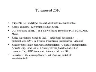 tulemused 2010
