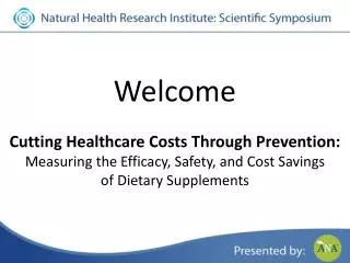 Welcome Cutting Healthcare Costs Through Prevention: