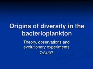 Origins of diversity in the bacterioplankton