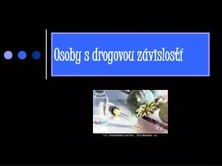 osoby s drogovou z vislost