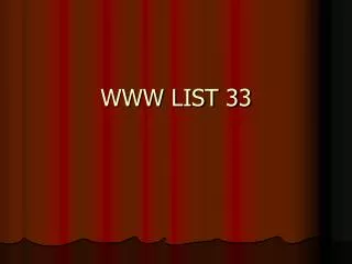 WWW LIST 33