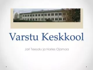 varstu keskkool