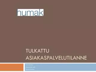 Tulkattu asiakaspalvelutilanne