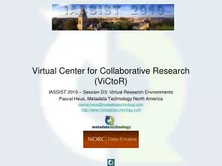 Virtual Center for Collaborative Research (ViCtoR)