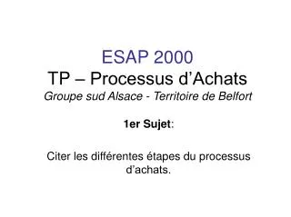 esap 2000 tp processus d achats groupe sud alsace territoire de belfort