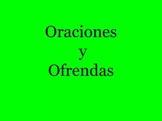 oraciones y ofrendas